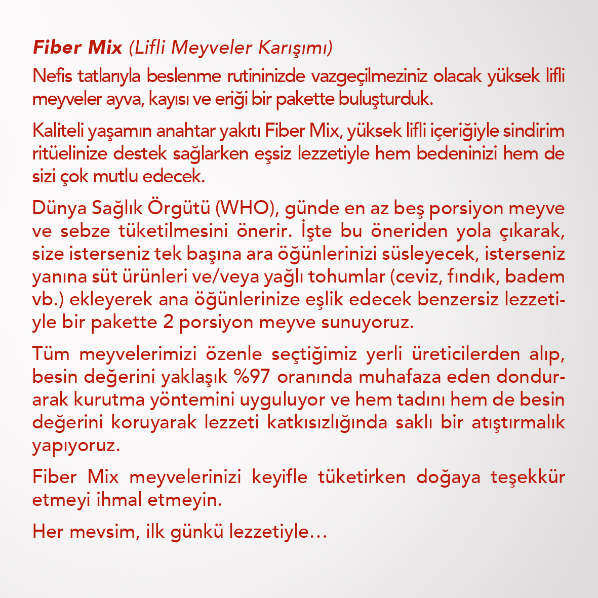 FIBER%20MIX%206’LI%20SET%20| AYVA,%20KAYISI,%20ERİK%20|%20LİFLİ%20MEYVELER%20KARIŞIMI%20|